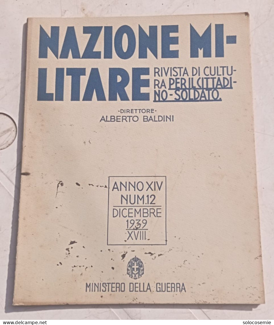 NAZIONE MILITARE -1939 N. 12 Dicembre - Rivista Di Cultura Per Il Cittadino Soldato- Buone Condizioni - Italiano