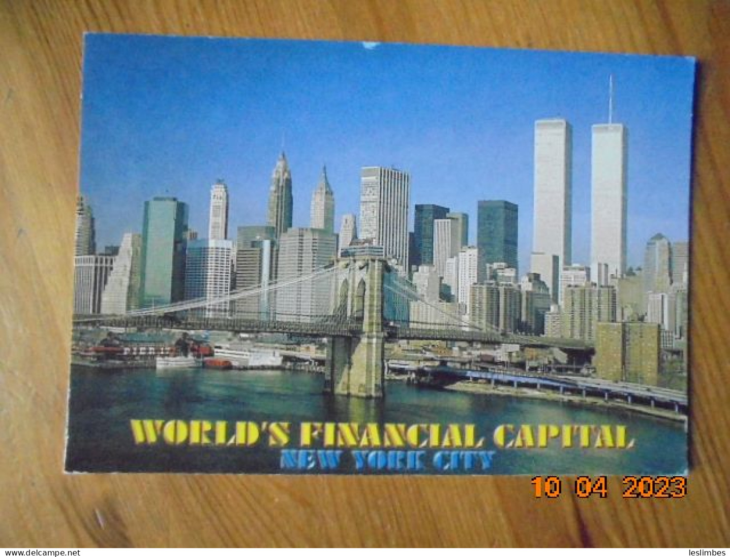 World's Financial Capital. New York City. Manhattan Skyline, Brooklyn Bridge. Mainzer 1551X PM 1999 - World Trade Center