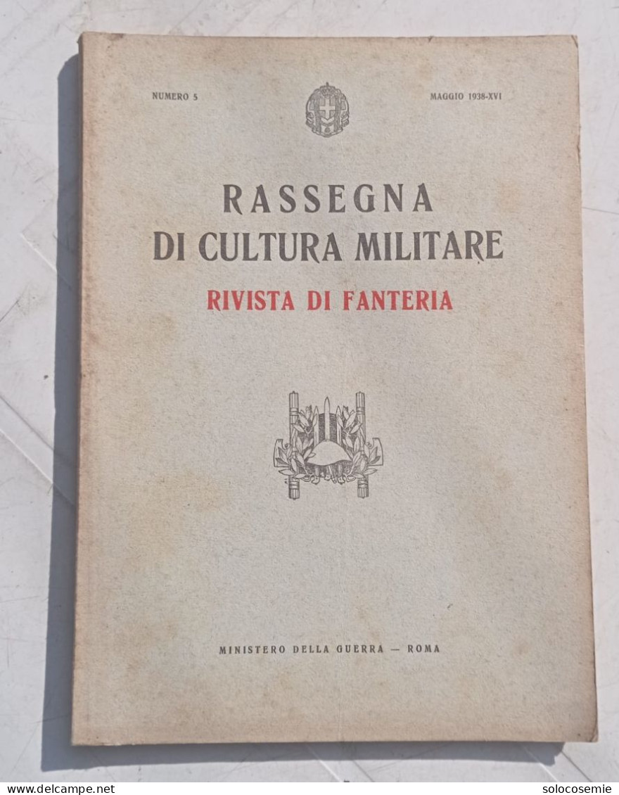 1938, Maggio - RASSEGNA DI CULTURA MILITARE , Rivista Di Fanteria , Anno I - Buone Condizioni - Italien