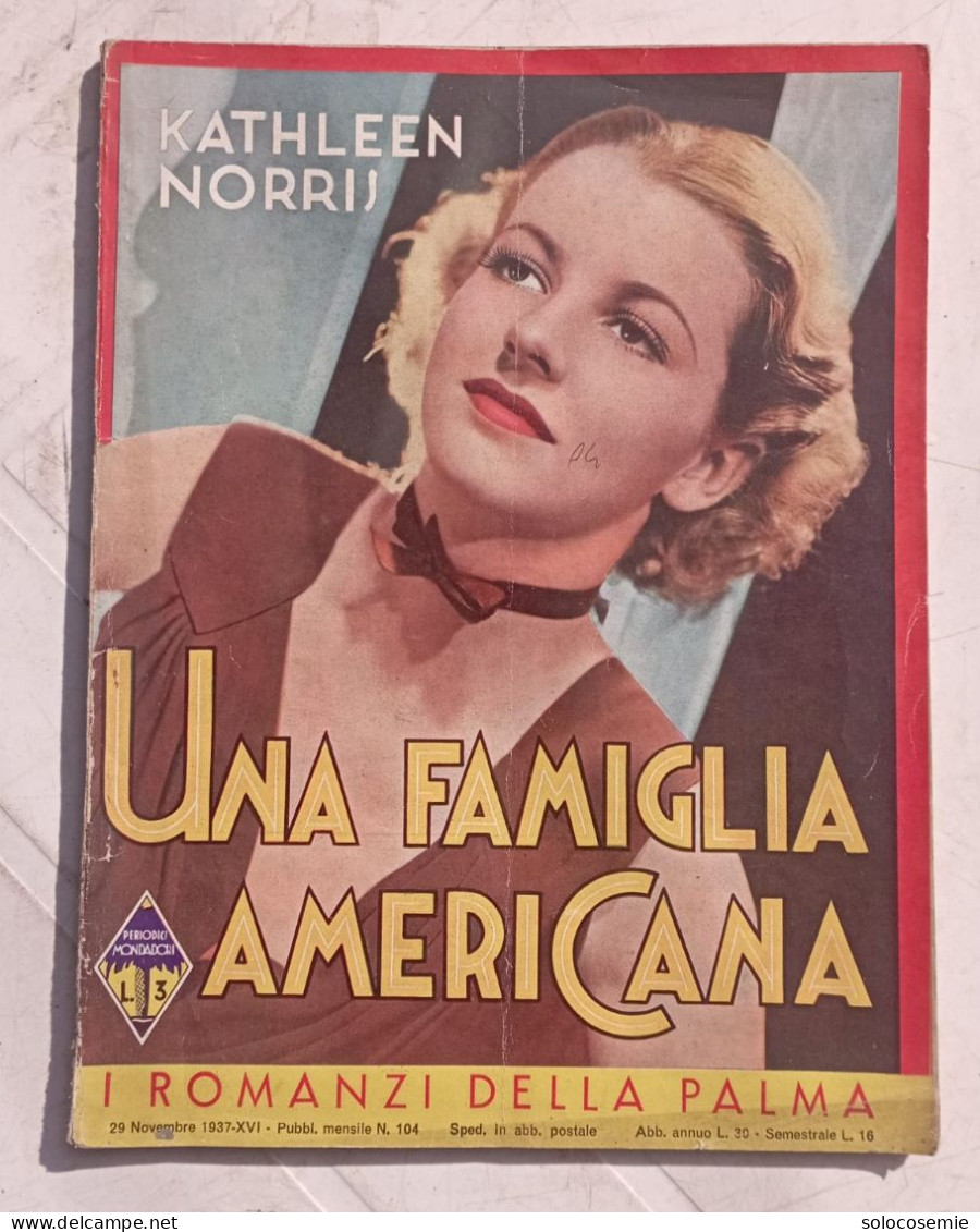 UNA FAMIGLIA AMERICANA , I Romanzi Della Palma 29/11/1937- Buone Condizioni - Italiaans