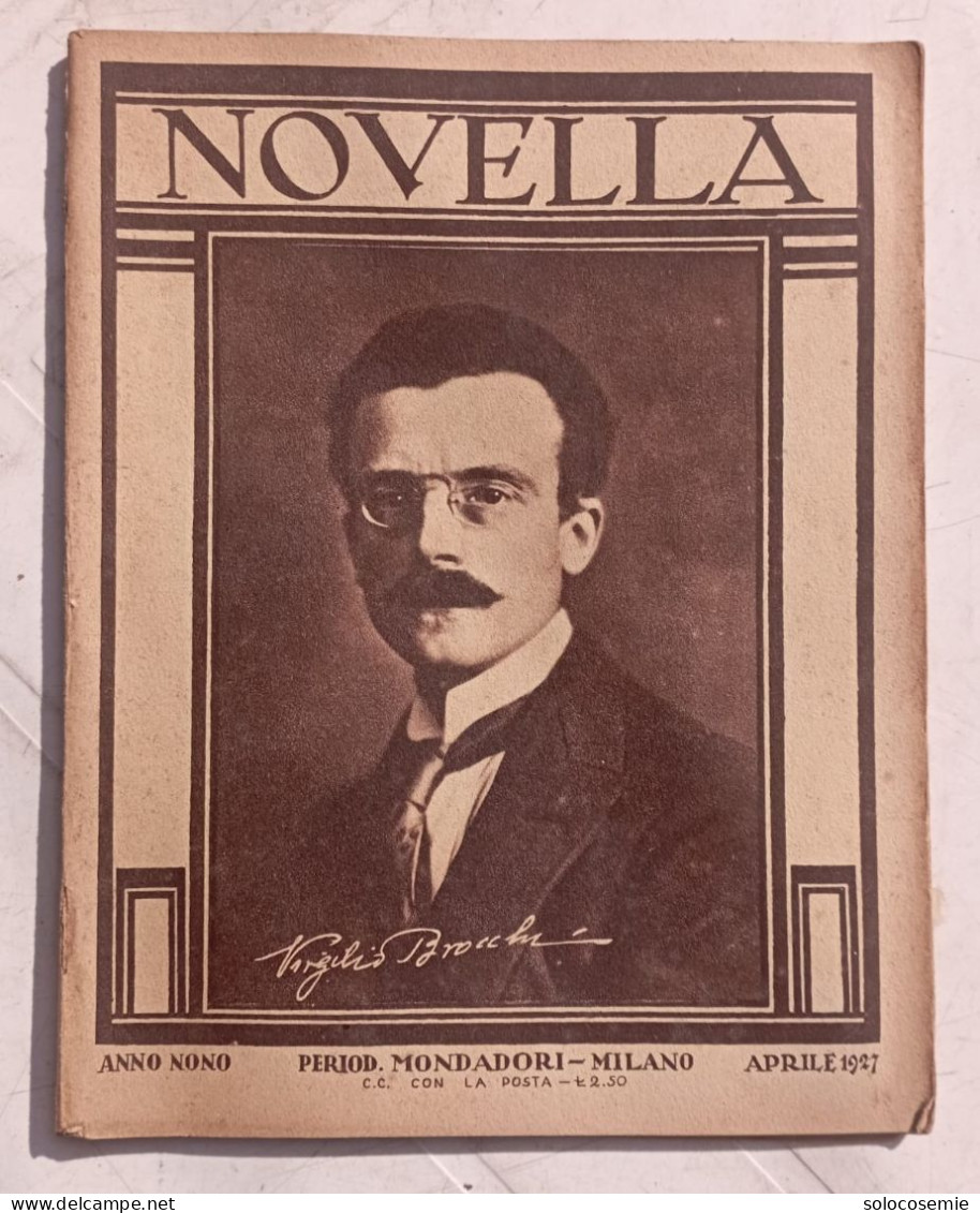 1927, Aprile - NOVELLA- In Cop.Virgilio Brocchi - Period. Mondadori - Buone Condizioni - Italienisch