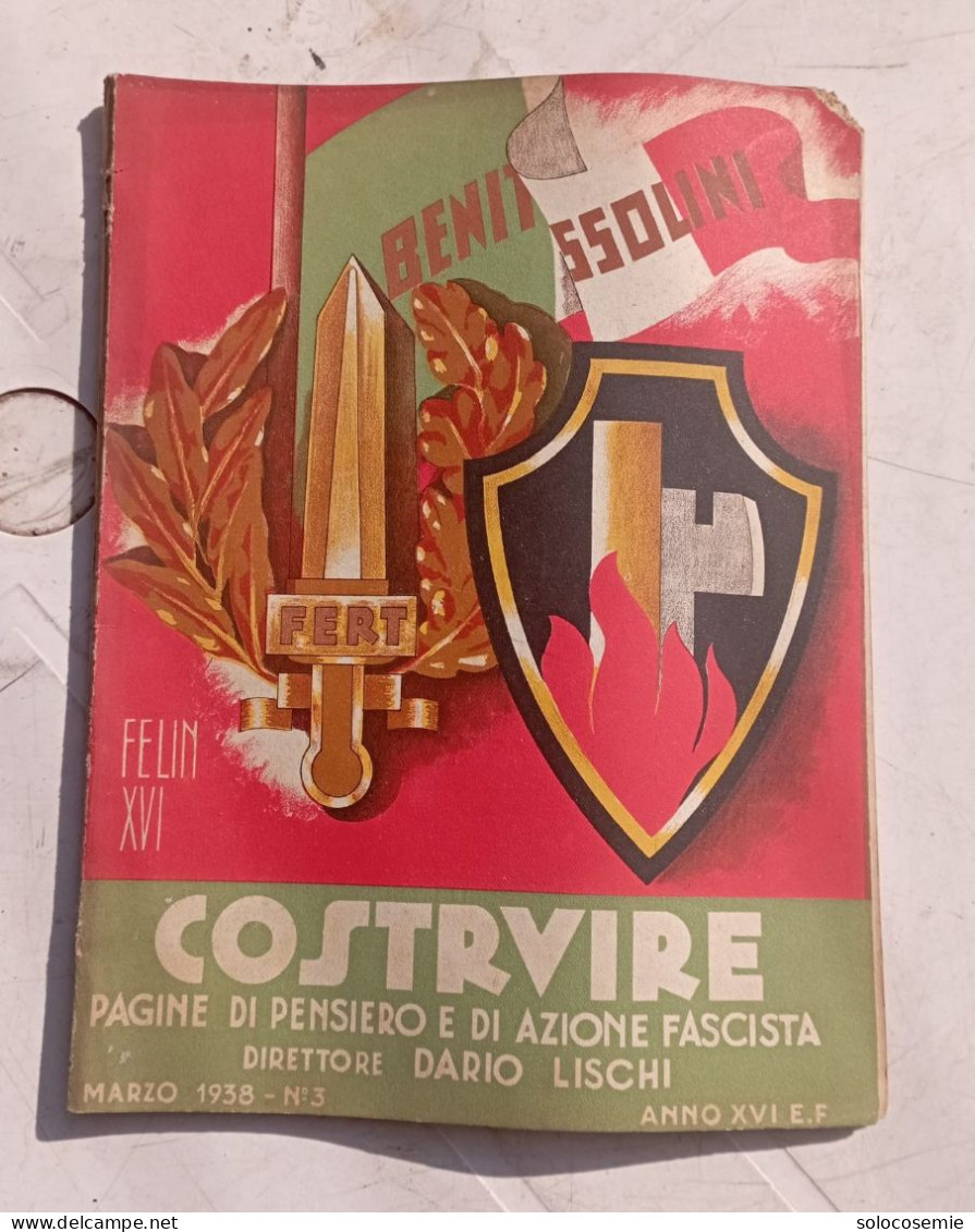 1938, 3 Marzo  - COSTRUIRE  Pagine Di Pensiero E Di Azione Fascista - Direttore Dario Lischi - Italian