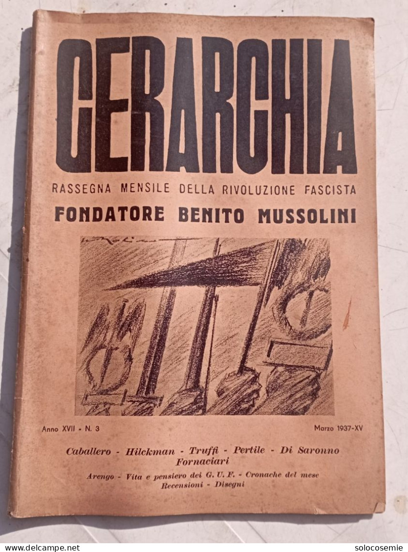 1937, N. 3 Marzo - Gerarchia , Rassegna  Mensile Della Rivoluzione Fascista - Fondatore B. Mussolini - Italienisch