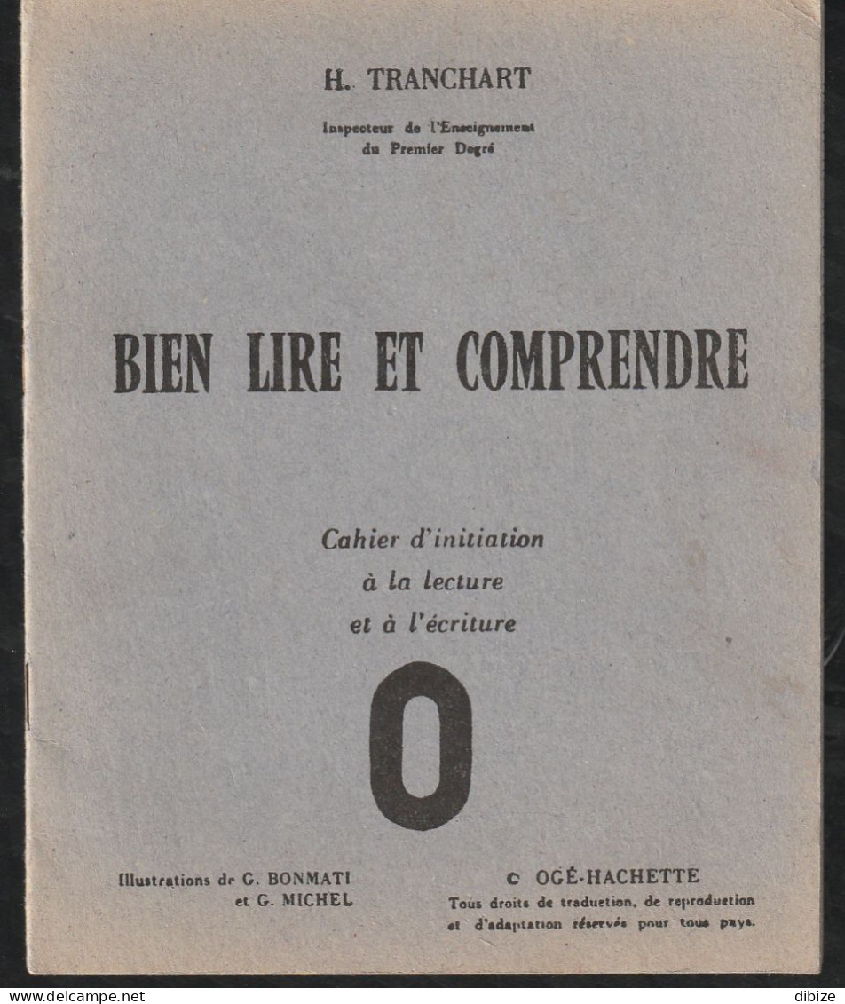 Manuel Scolaire. Bien Lire Et Comprendre. Initiation à La Lecture Et à L'écriture. Niveau 0. Imprimé à Casablanca. - 0-6 Jaar