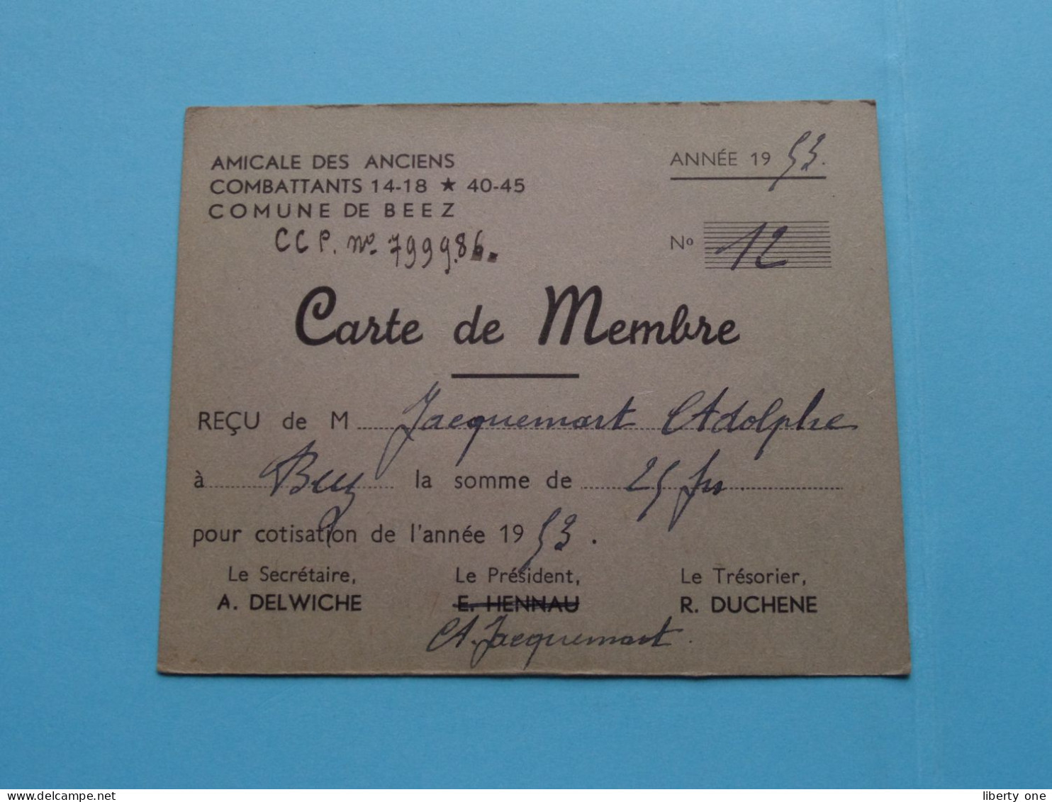 Am. Des Anciens COMBATTANTS 14-18 * 45-45 Com. De BEEZ ( Zie / Voir Scans ) 1953 ( Carte De Membre ) ! - Cartes De Membre