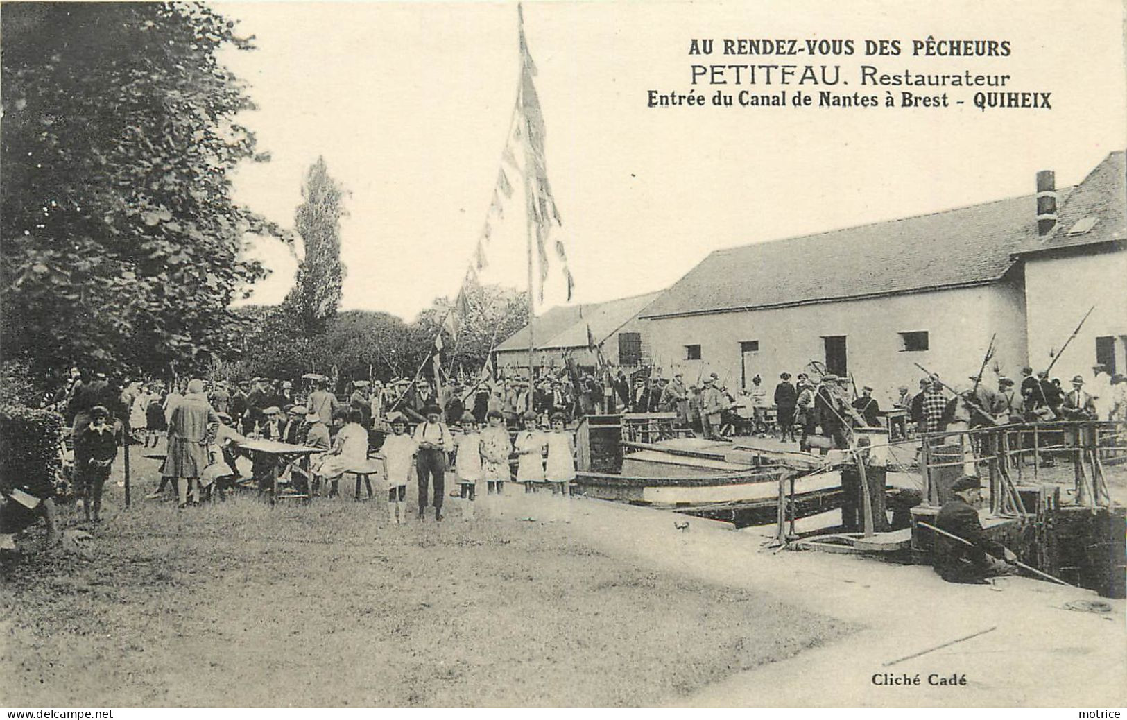 NORT SUR ERDRE - Au Rendez Vous Des Pêcheurs, Petitfau Restaurateur, Entrée Du Canal De Nantes à Brest -Quiheix. - Nort Sur Erdre