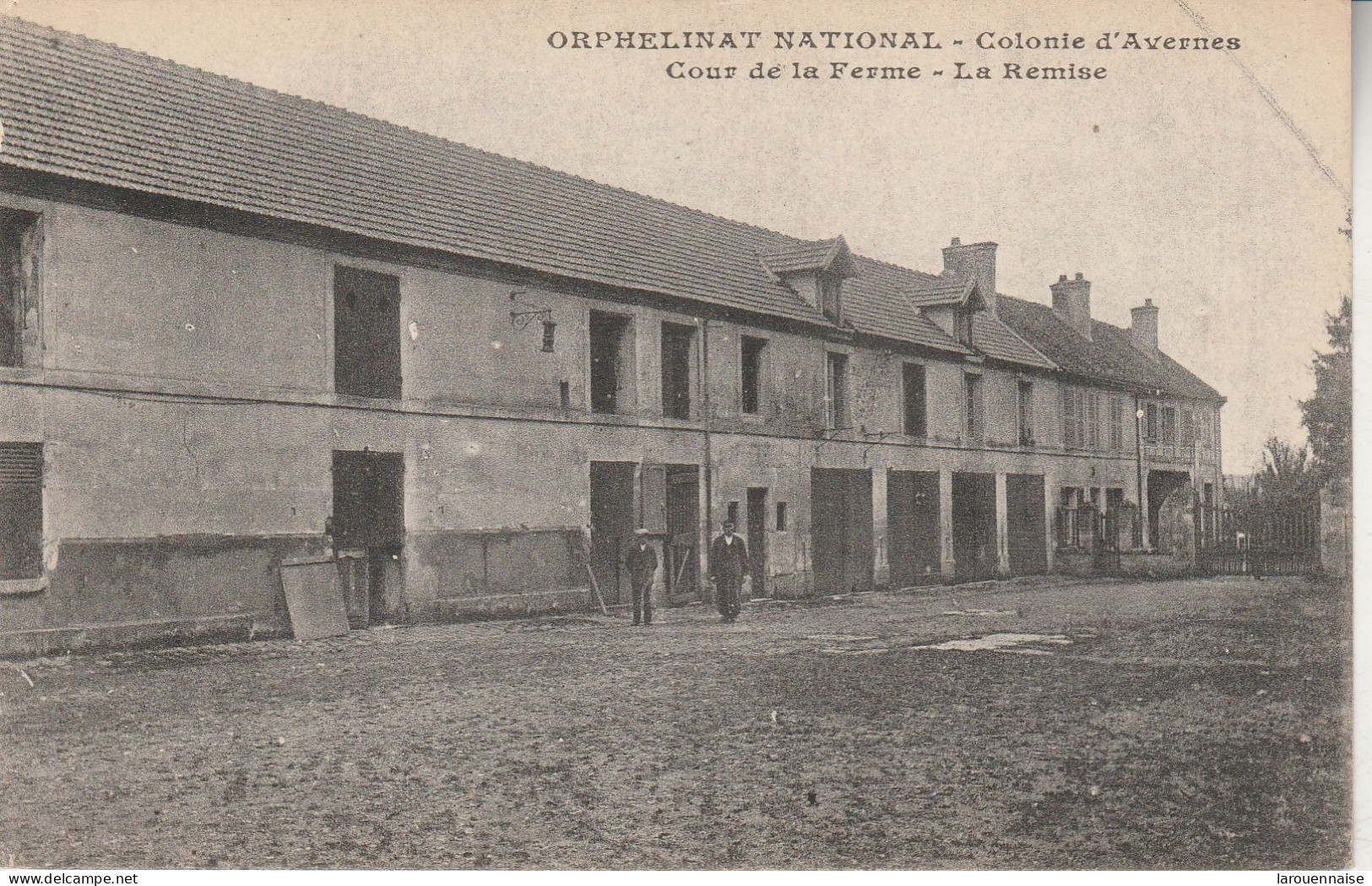 95 - AVERNES - Orphelinat National - Colonie D' Avernes - Cour De La Ferme - La Remise - Avernes