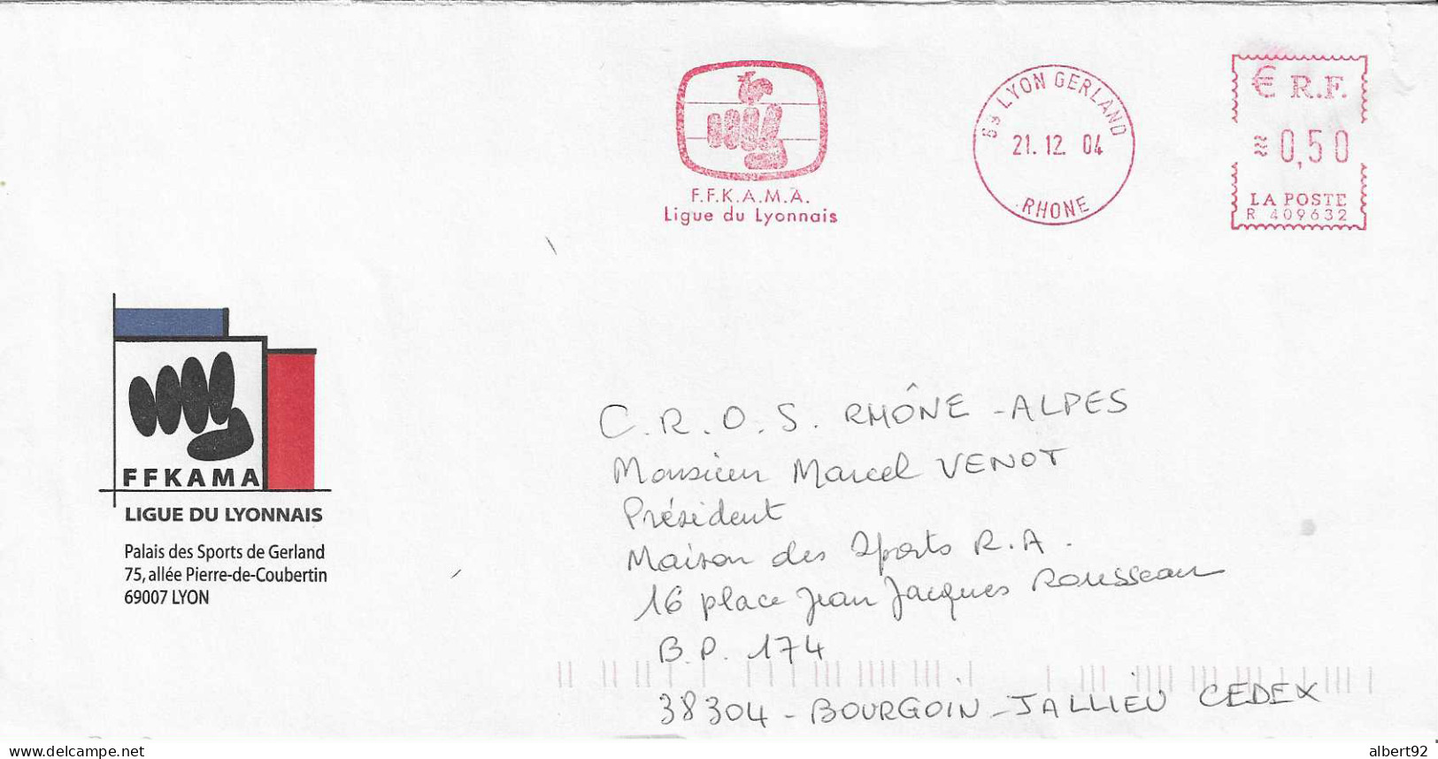 2004 EMA  Ligue Du Lyonnais De Karaté : Lettre Siglée FFKAMA (n° R 409632) - Sin Clasificación