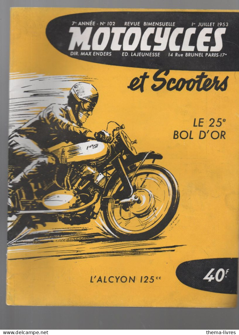 Revue MOTOCYCLES ET SCOOTERS  N°102 Du 1 Juillet  1953  (CAT5255) - Motorrad