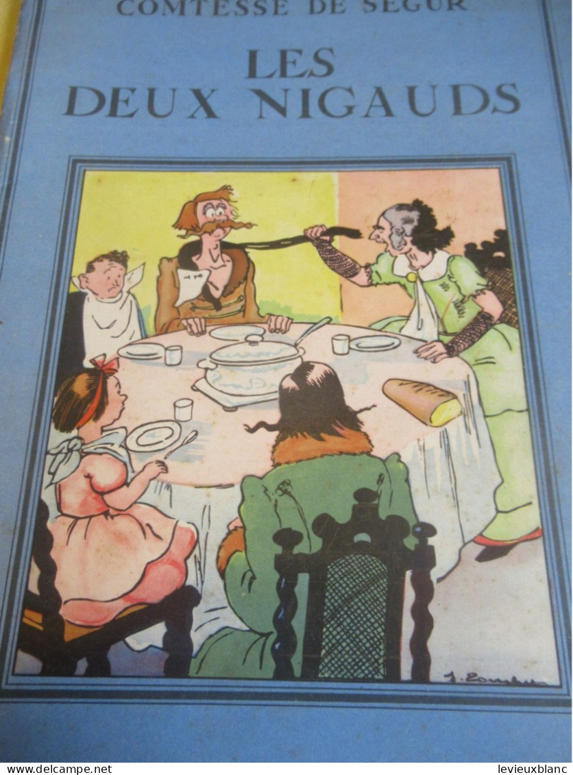 Livre D'enfant Illustré/" Les Deux Nigauds "/ Comtesse De Ségur/Illustrations Jacques TOUCHET/Vers 1940-1945      BD172 - Märchen