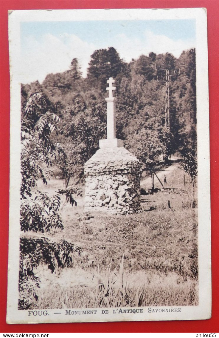 Cpa 54 FOUG Monument De L Antique Savonniere - Foug