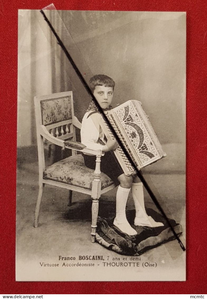 CPA - Franco Boscaini, 7 Ans Et Demi - Virtuose Accordéoniste - Thourotte -(Oise) Accordéon - Thourotte