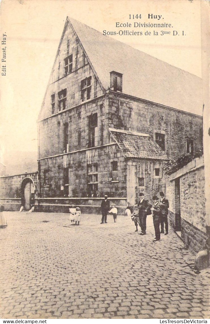 BELGIQUE - HUY - Ecole Divisionnaire Sous Officier De La 3eme D I - Edit Faust - Carte Postale Ancienne - Huy