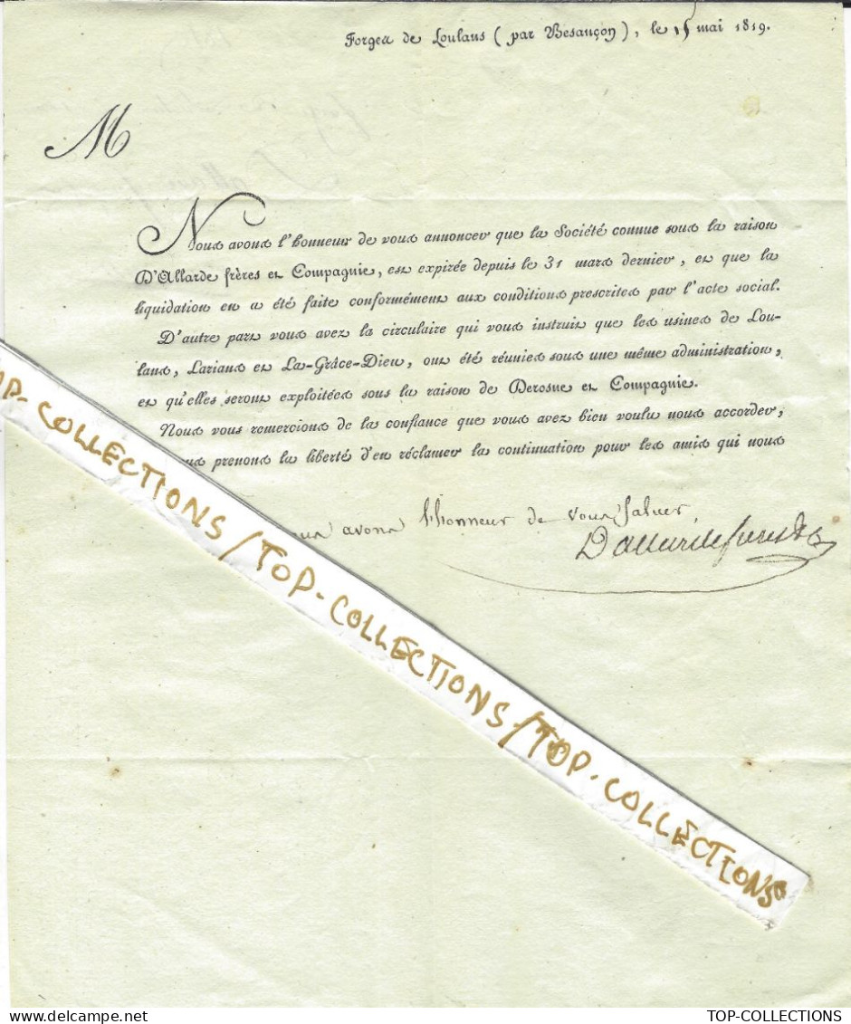 1819 LETTRE ENTETE 	FORGES DE Loulans (par Besançon) Cédées Aux Forges Desrone  Sign. Dallarde  Frères B.E. V.SCANS - 1800 – 1899