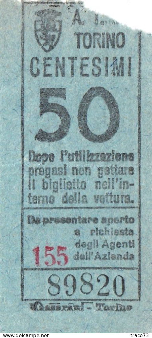 TORINO  /  Azienda Tranvie Municipali - Biglietto Di Vettura Da Cent. 50 _ Regno D'Italia - Europa