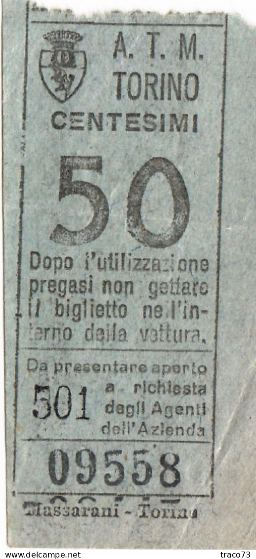 TORINO  /  Azienda Tranvie Municipali - Biglietto Di Vettura Da Cent. 50 _ Regno D'Italia - Europa