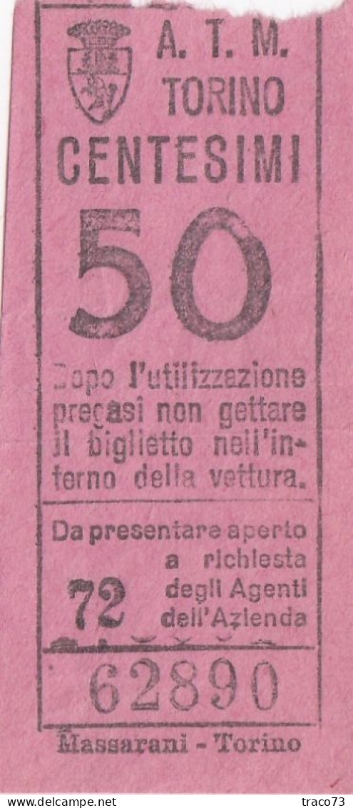 TORINO  /  Azienda Tranvie Municipali - Biglietto Di Vettura Da Cent. 50 _ Regno D'Italia - Europe