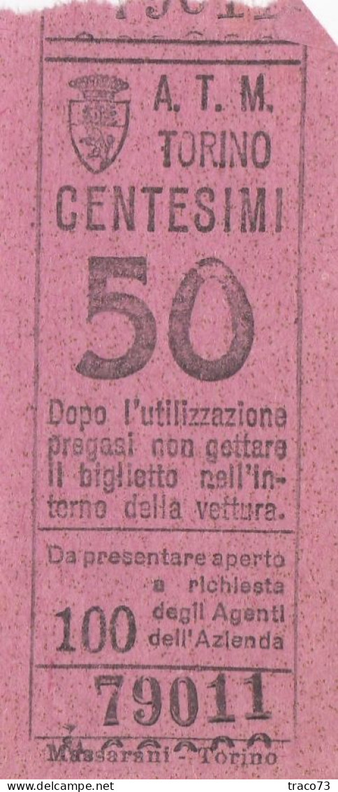 TORINO  /  Azienda Tranvie Municipali - Biglietto Di Vettura Da Cent. 50 _ Regno D'Italia - Europa