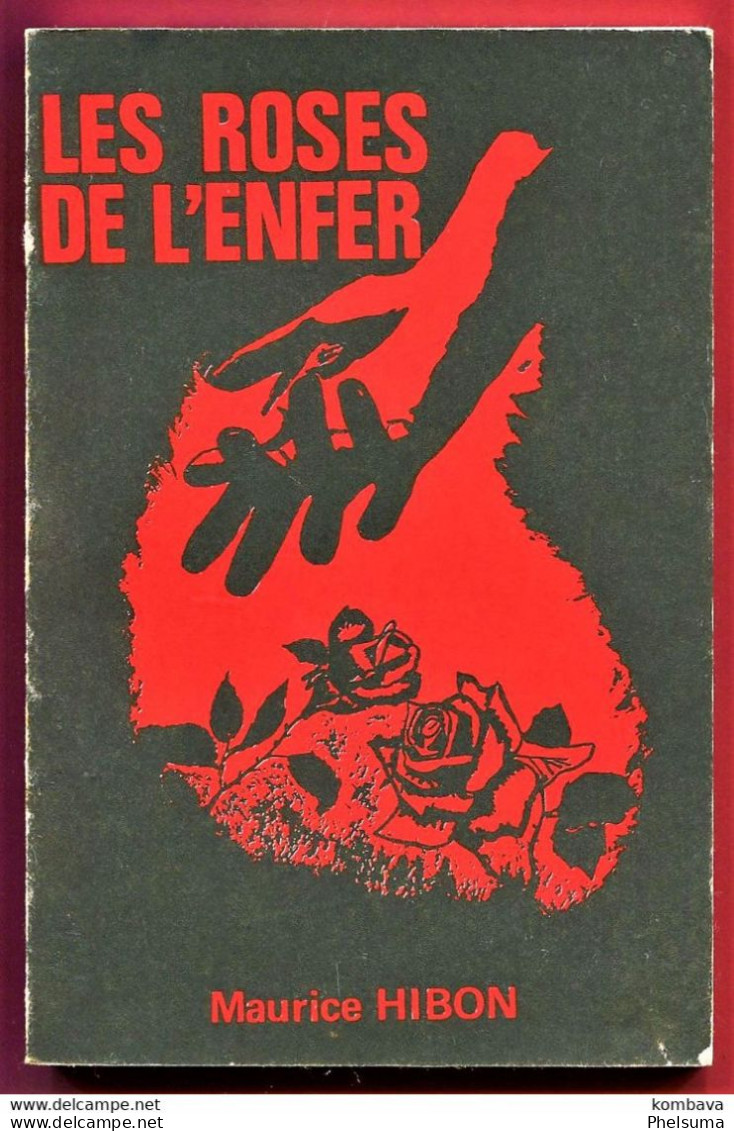 LA RÉUNION - LES ROSES DE L'ENFER - Maurice HIBON (Li Roses) - Roman Noir