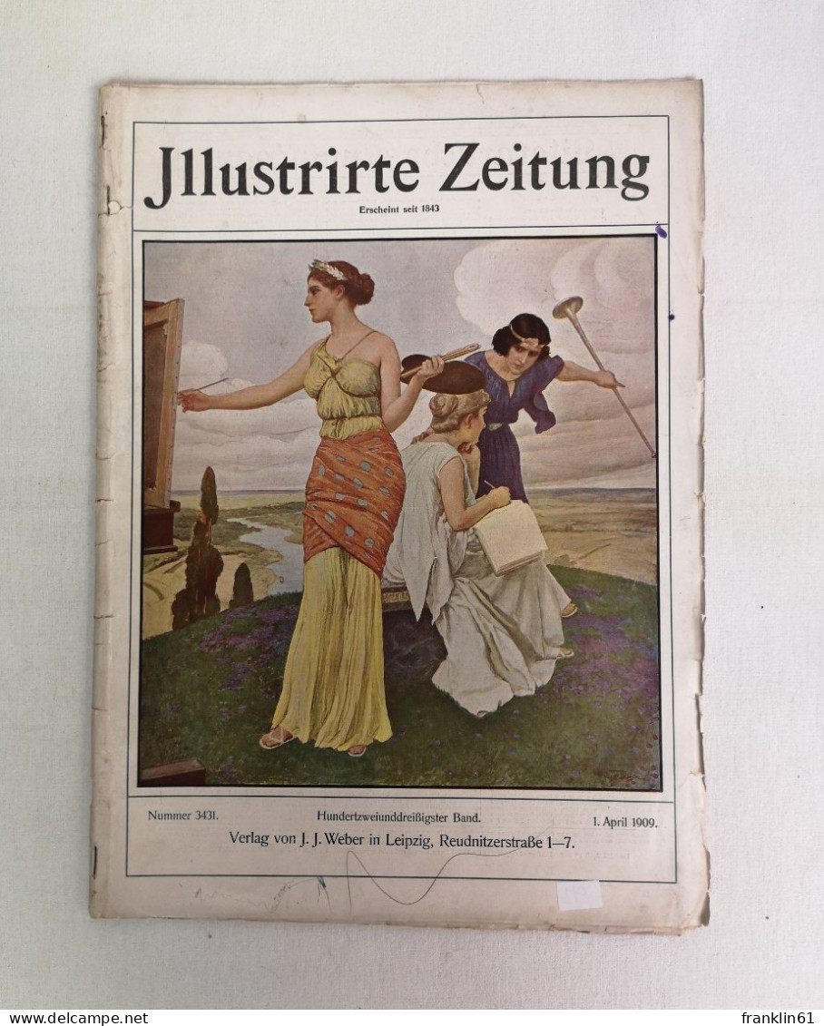 Illustrirte Zeitung. Nummer 3431. 132. Bd.. 1. April 1909. - Otros & Sin Clasificación