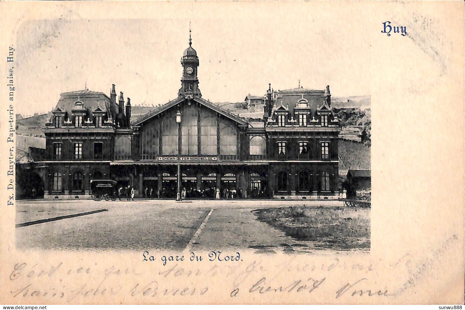 Huy - La Gare Du Nord (Felix De Ruyter Animée Chemin De Fer Nord-Belge 1899) - Huy