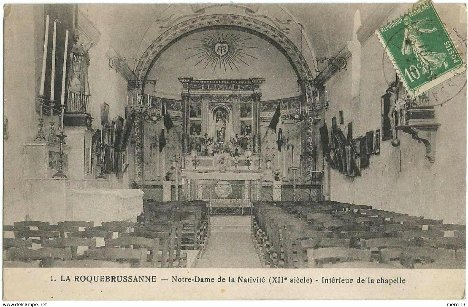 LA ROQUEBRUSSANNE (83) – Notre-Dame De La Nativité. Intérieur De La Chapelle, N° 1. - La Roquebrussanne