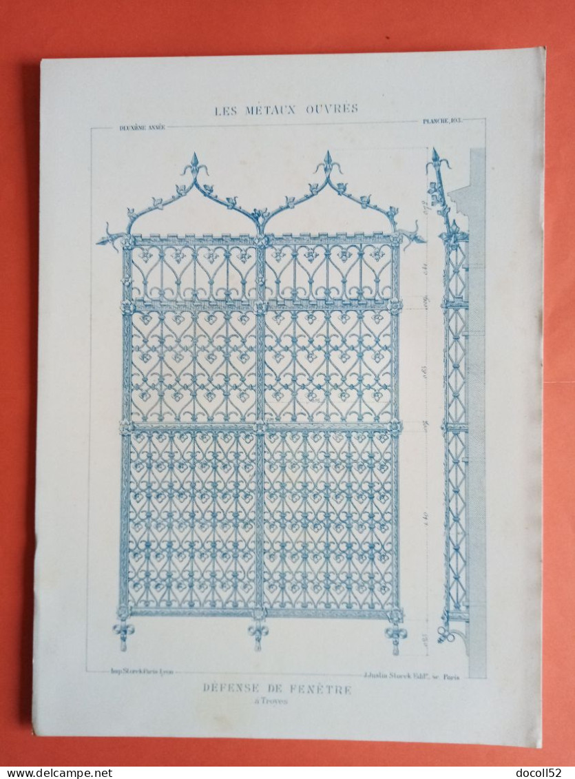 LES METAUX OUVRES 1883 LITHO FER FONTE CUIVRE ZINC " DEFENSE DE FENETRE A TROYES " 1 PLANCHE - Architecture