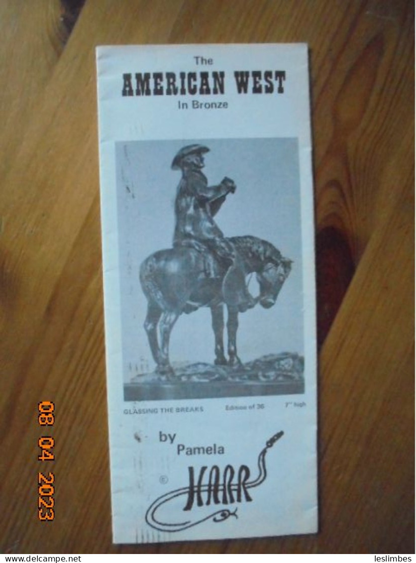 American West In Bronze By Pamela Harr. Snake River Art & Bronze 1975. Clarkston, Washington - Bellas Artes