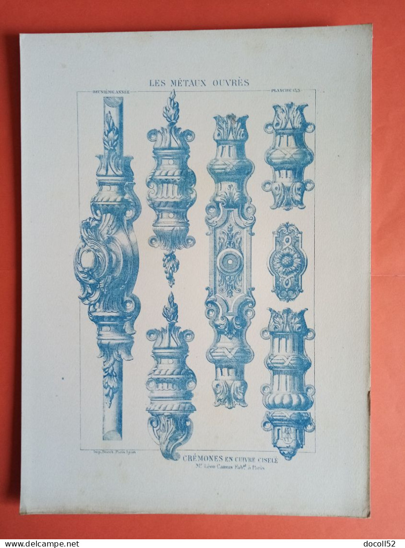 LES METAUX OUVRES 1883 LITHO FER FONTE CUIVRE ZINC " CREMONES EN CUIVRE CISELE Mr LEON CAMUS A PARIS " 1 PLANCHE - Architecture