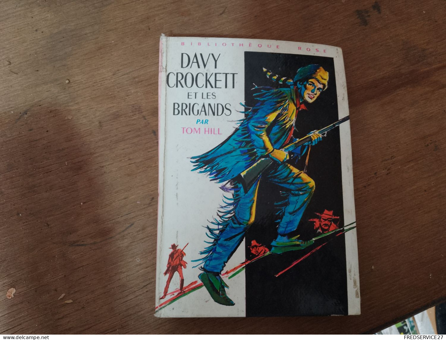 92 //   DAVY CROCKETT ET LES BRIGANDS - Bibliothèque Rose