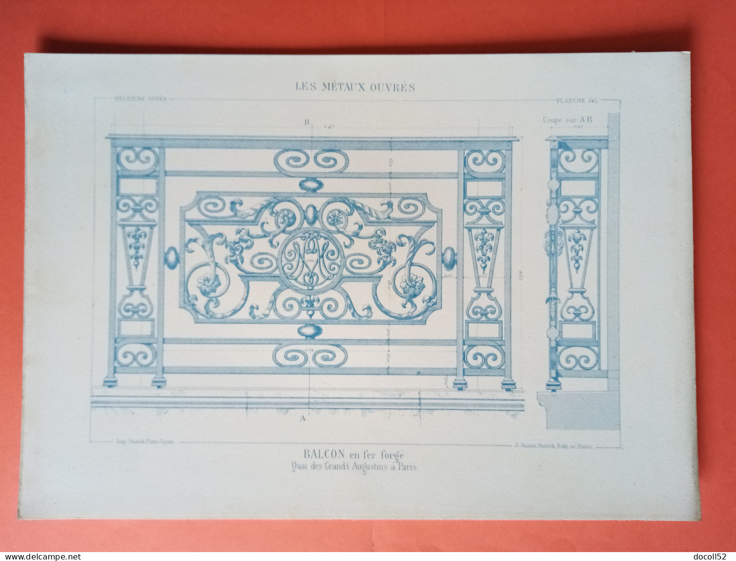 LES METAUX OUVRES 1883 LITHO FER FONTE CUIVRE ZINC " BALCON EN FER FORGE QUAI DES GRANDS AUGUSTINS A PARIS " 1 PLANCHE - Architecture