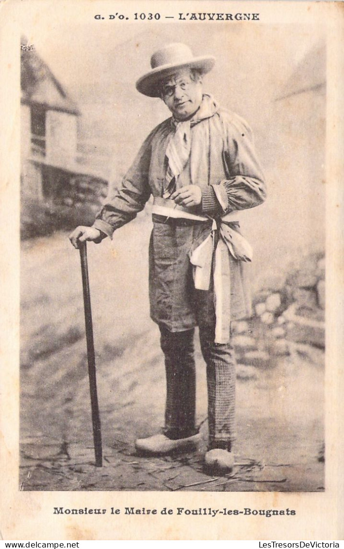 FOLKLORE - En Auvergne - Monsieur Le Maire De Fouilly Les Bougnats - Carte Postale Ancienne - Vestuarios