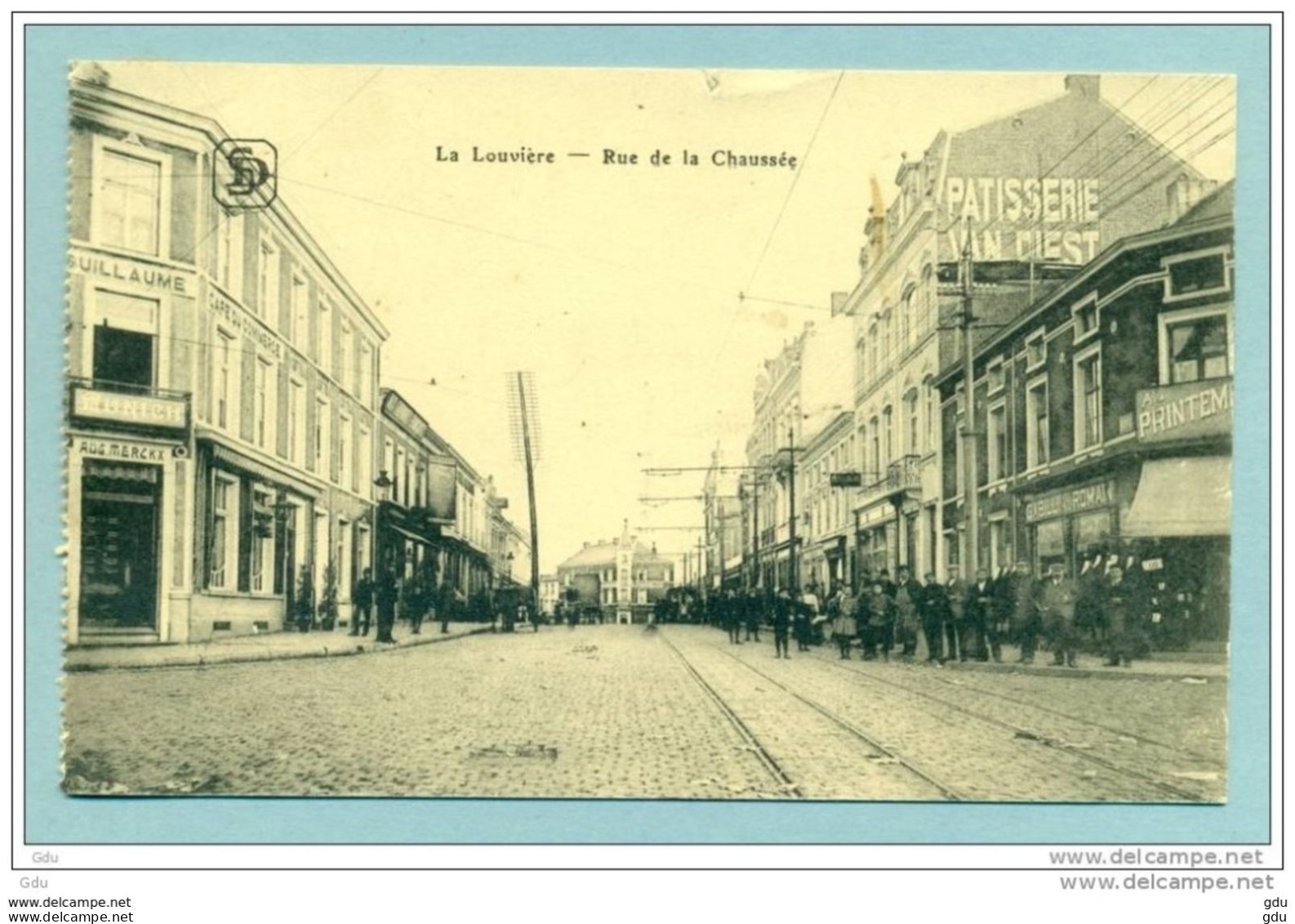 La Louvière ' Rue De La Chaussée ' Voyagé 1917 Feldpost Vers Allemagne  TB - La Louvière
