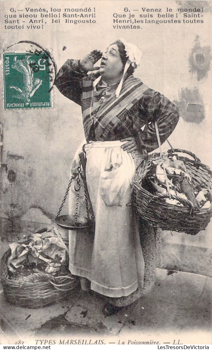 FOLKLORE - Types Marseillais - La Poissonière - LL - Carte Postale Ancienne - Vestuarios