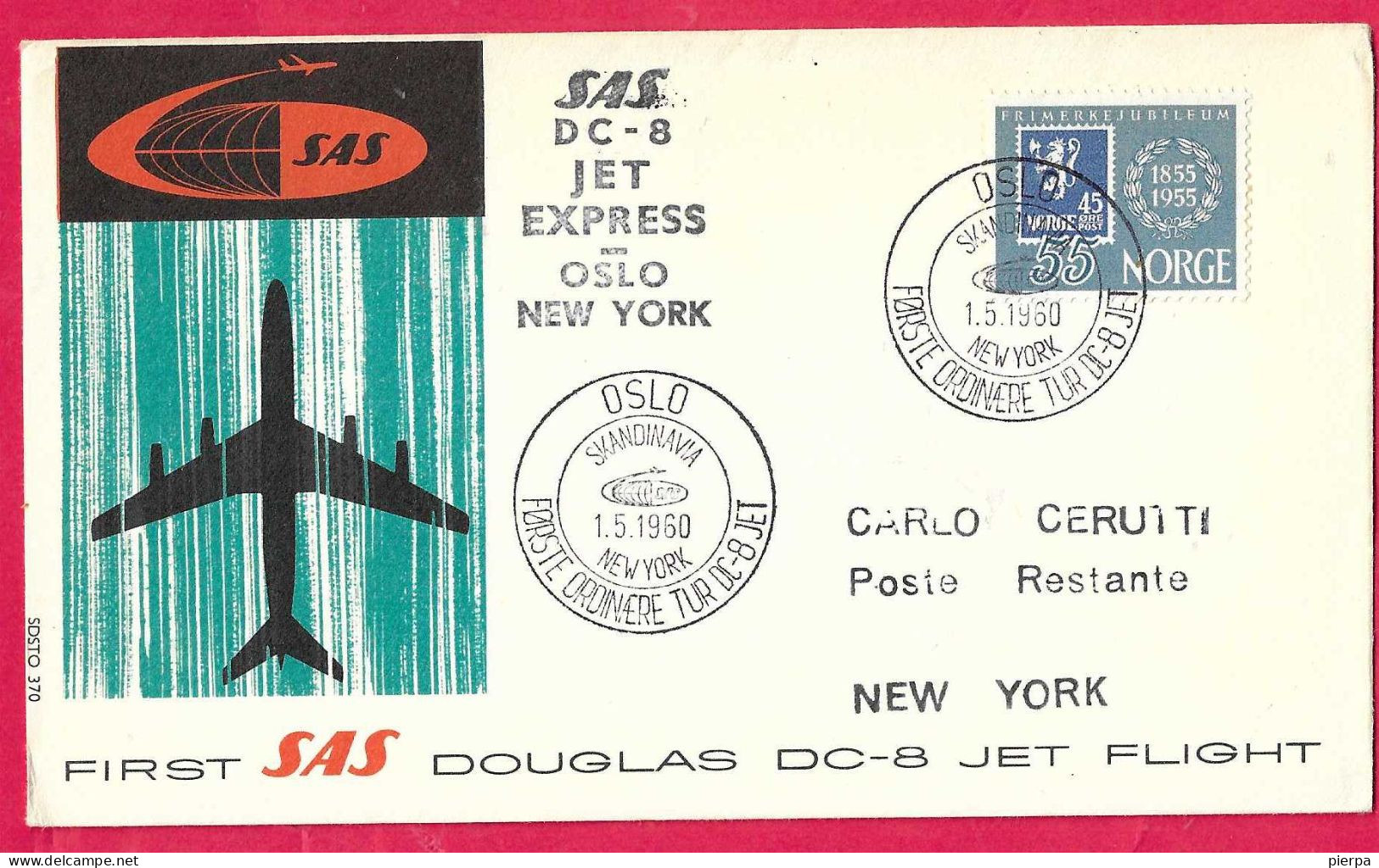 NORGE - FIRST DOUGLAS DC-8 FLIGHT - SAS - FROM OSLO TO NEW YORK *1.5.60* ON OFFICIAL COVER - Covers & Documents