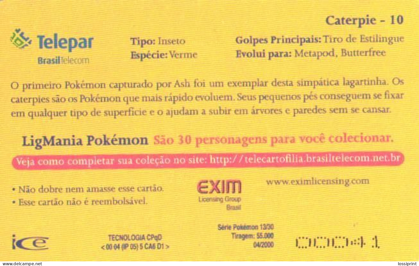 Brazil:Brasil:Used Phonecard, Telepar, 30 Units, Ligmania Pokemon, Caterpie, 2000 - Brasilien