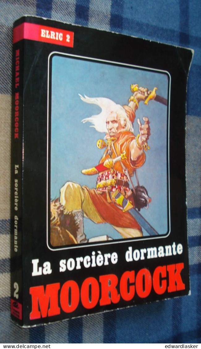 Coll. ELRIC 2 : La Sorcière Dormante /Michael MOORCOCK - Ed. Temps Futurs - Août 1982 [1] - Temps Futurs