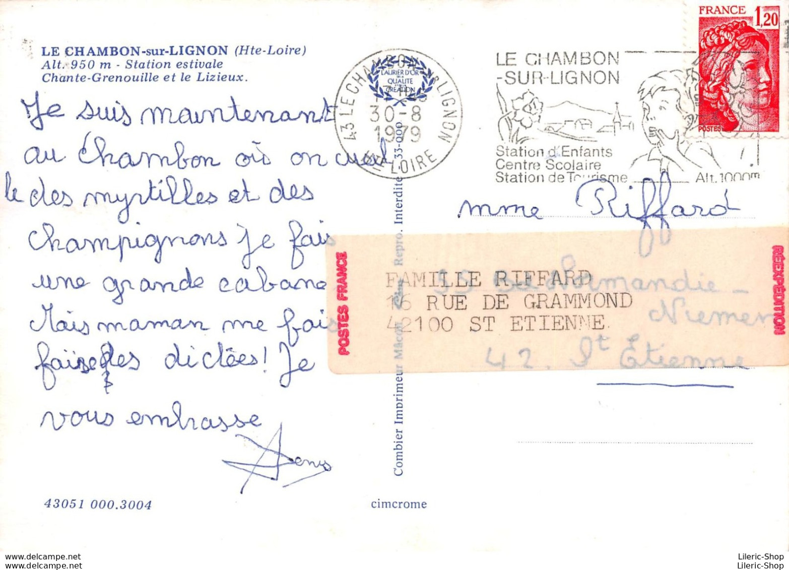 LE CHAMBON-SUR-LIGNON (43) - Chante-Grenouille Et Le Lizieux En 1979 - Éd. COMBIER - Le Chambon-sur-Lignon