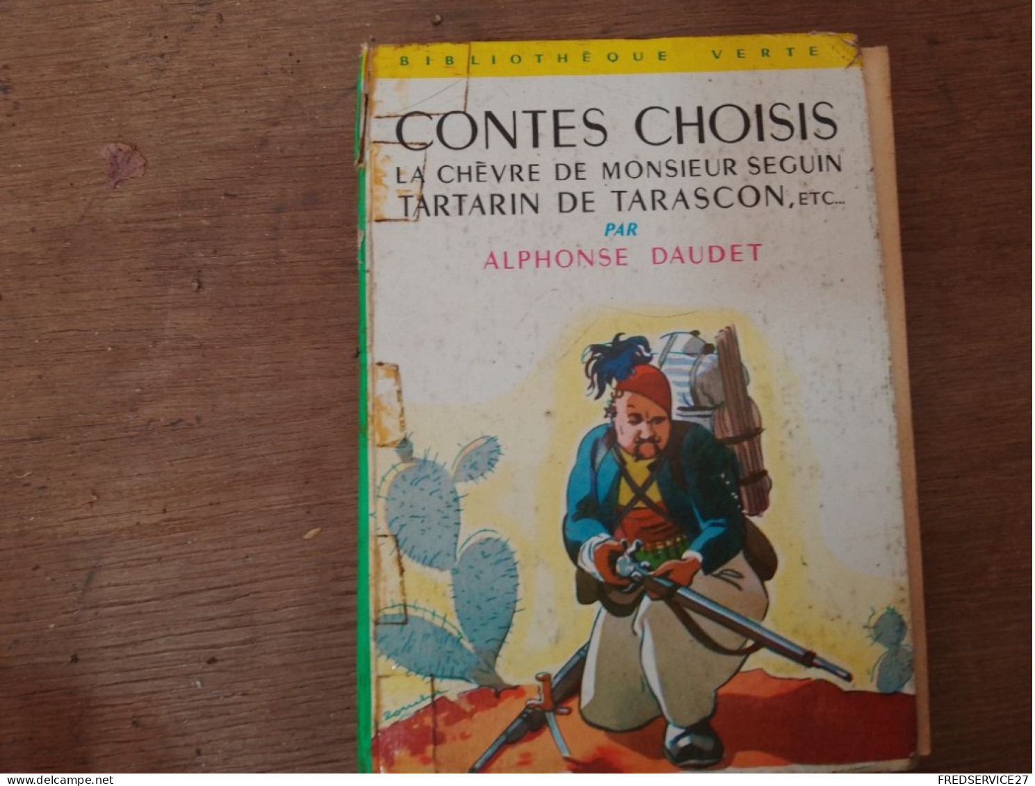 92 //   CONTES CHOISIS / LA CHEVRE DE MR SEGUIN, TARTARIN DE TARASCON, ETC .... PAR ALPHONSE  DAUDET - Bibliothèque Verte