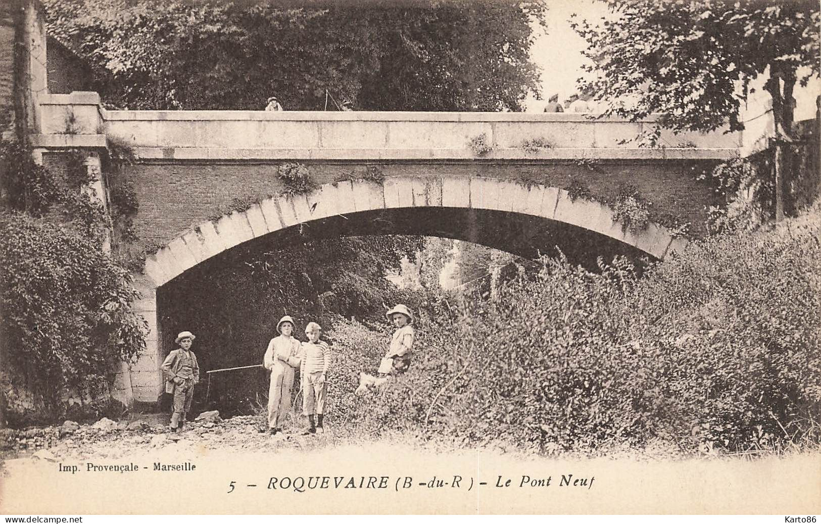 Roquevaire * Le Pont Neuf * Pêche à La Ligne Pêcheurs Enfants * Villageois - Roquevaire