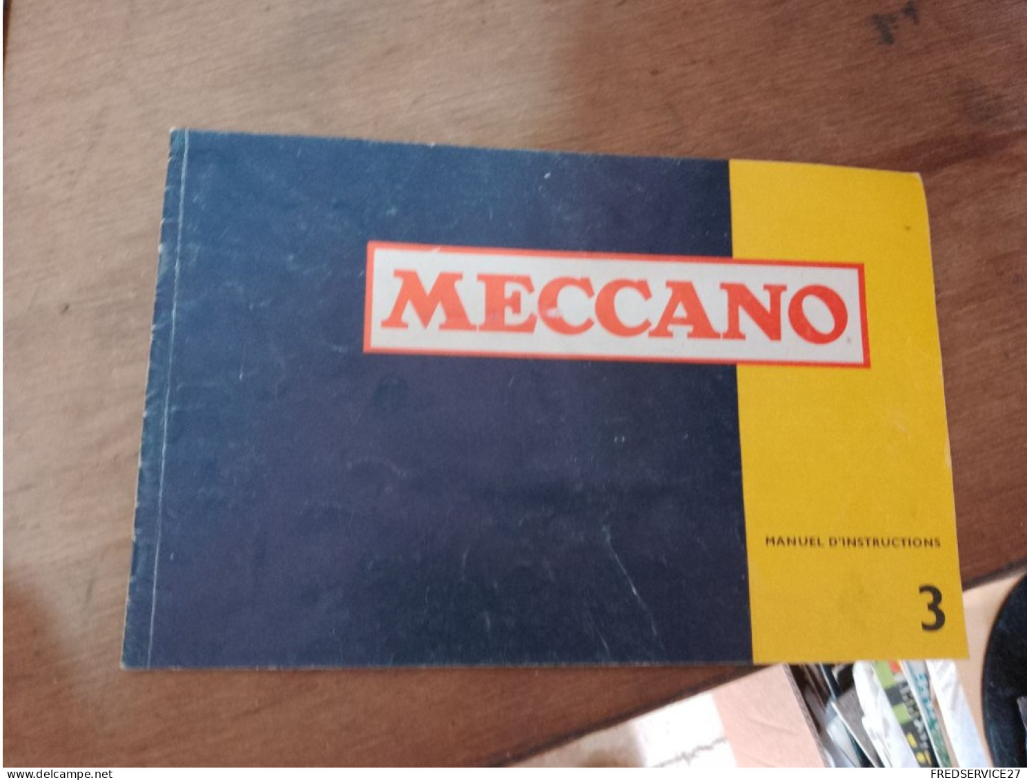 93 //   MECCANO / MANUEL D'INSTRUCTIONS / 3 - Meccano