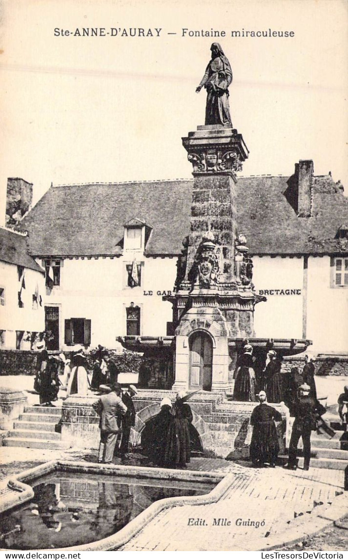 FRANCE - 56 - ST ANNE D'AURAY - Fontaine Miraculeuse - Edit Mlle Guingo - Carte Postale Ancienne - Sainte Anne D'Auray