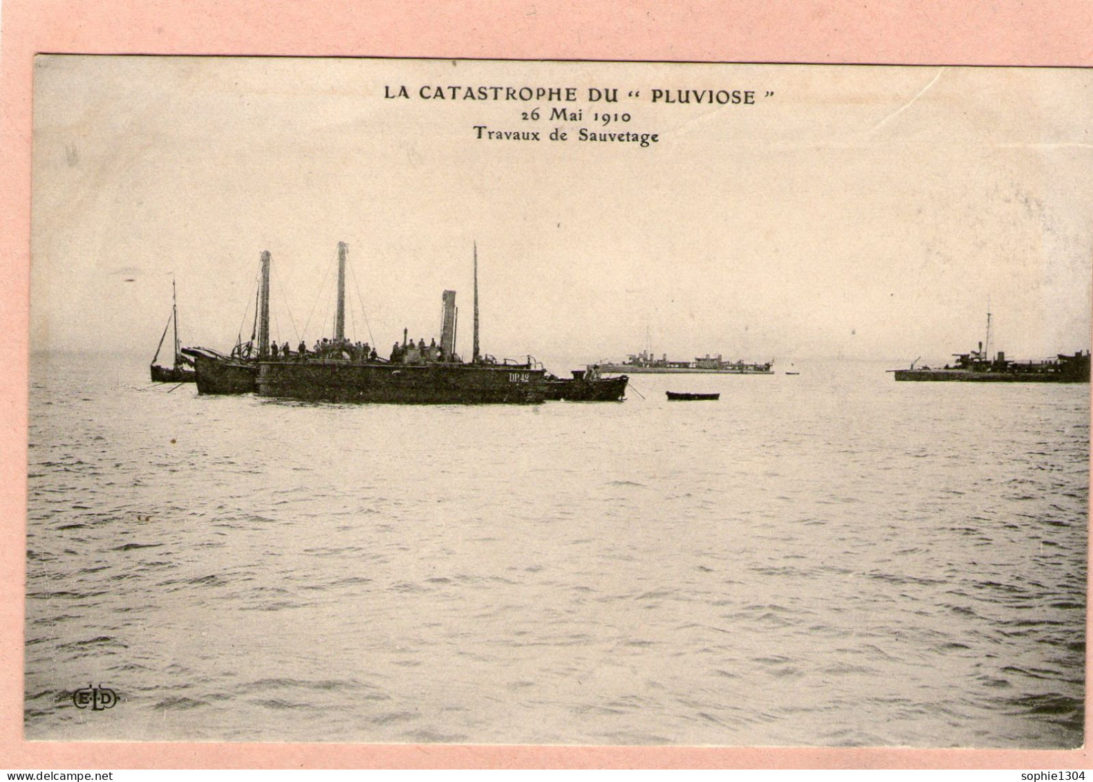 LA CATASTROPHE DU "PLUVIOSE" - 26 MAI 1910 - Travaux De Sauvetage - - Sous-marins