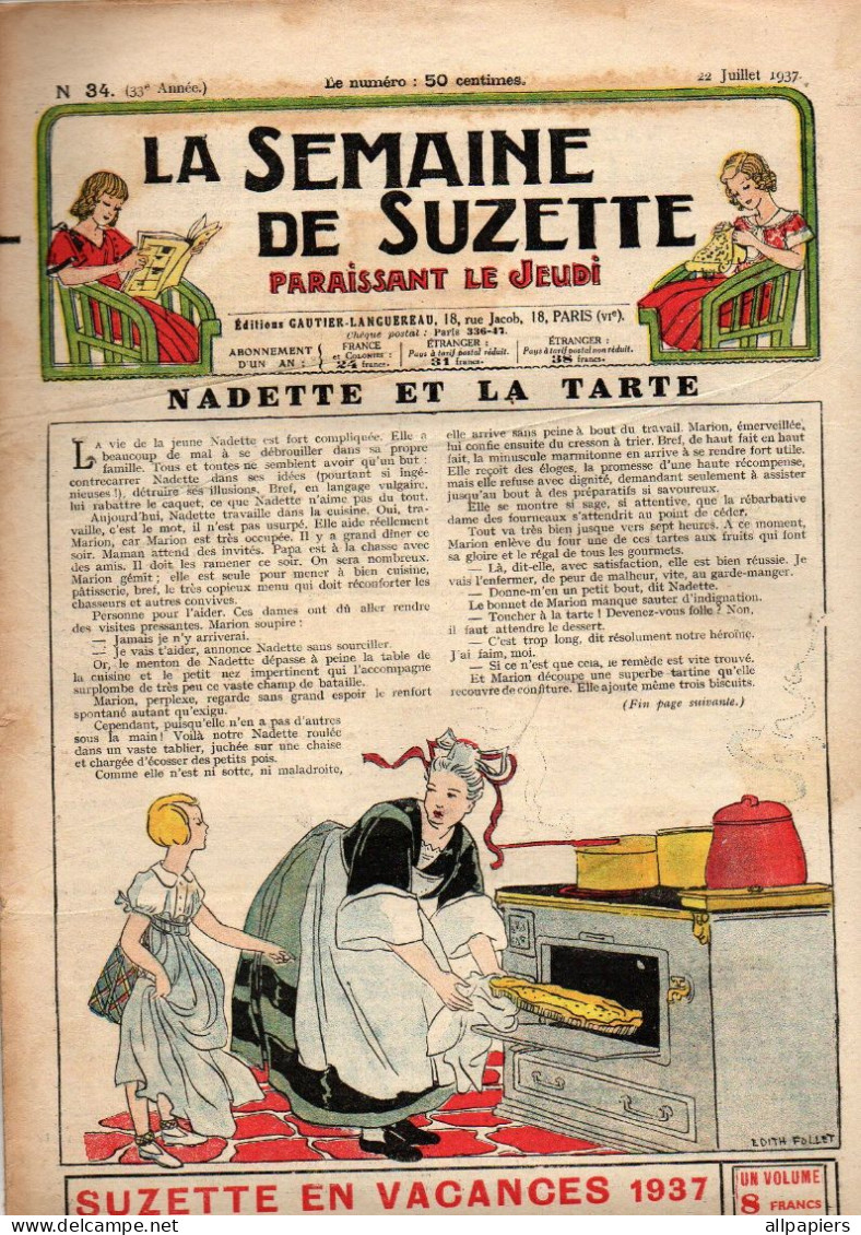 La Semaine De Suzette N°34 Nadette Et La Tarte - L'exposition De 1937 Au Royaume De Lilliput - Les Trois Marguerite - La Semaine De Suzette