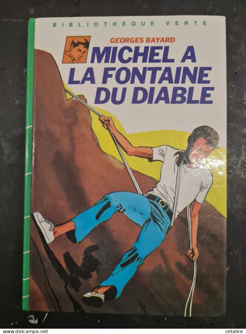 Michel A La Fontaine Du Diable Georges Bayard +++TRES BON ETAT+++ - Bibliotheque Verte
