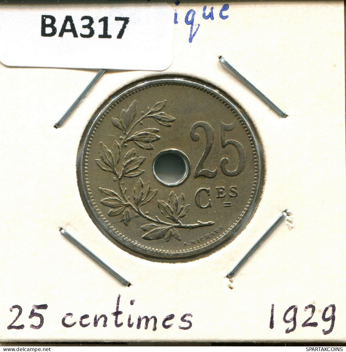 25 CENTIMES 1929 FRENCH Text BÉLGICA BELGIUM Moneda #BA317.E - 25 Cents