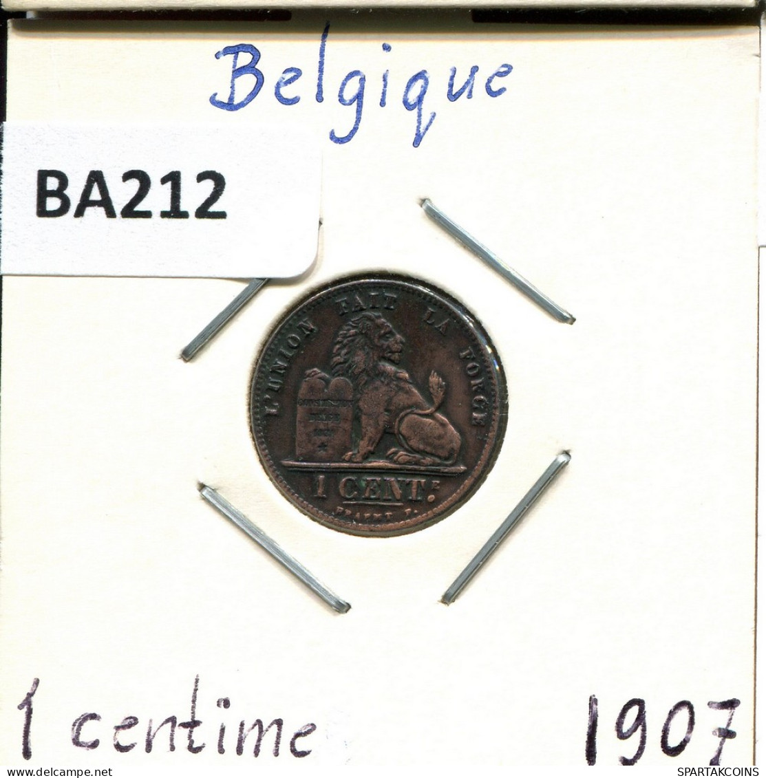 1 CENTIME 1907 FRENCH Text BELGIQUE BELGIUM Pièce #BA212.F - 1 Cent