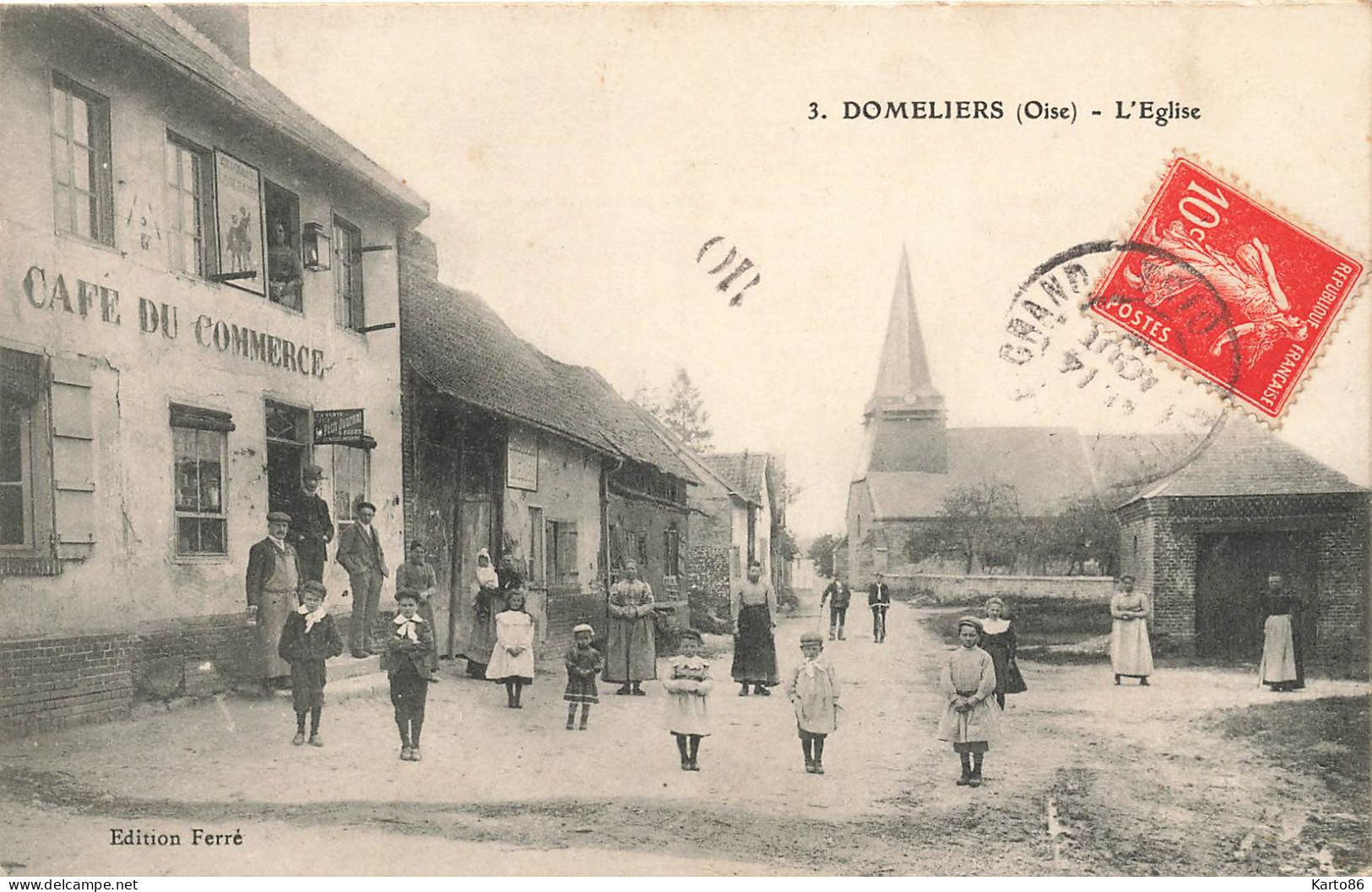 Domeliers * 1908 * Place Et église Du Village * Café Du Commerce * Villageois - Froissy