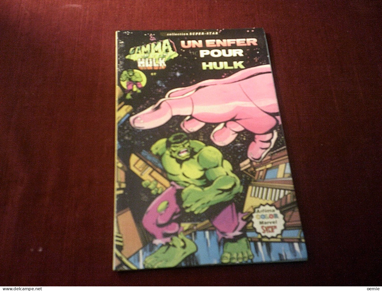GAMMA LA BOMBE QUI A CREE HULK  ° UN ENFER POUR HULK    (1979 ) - Hulk