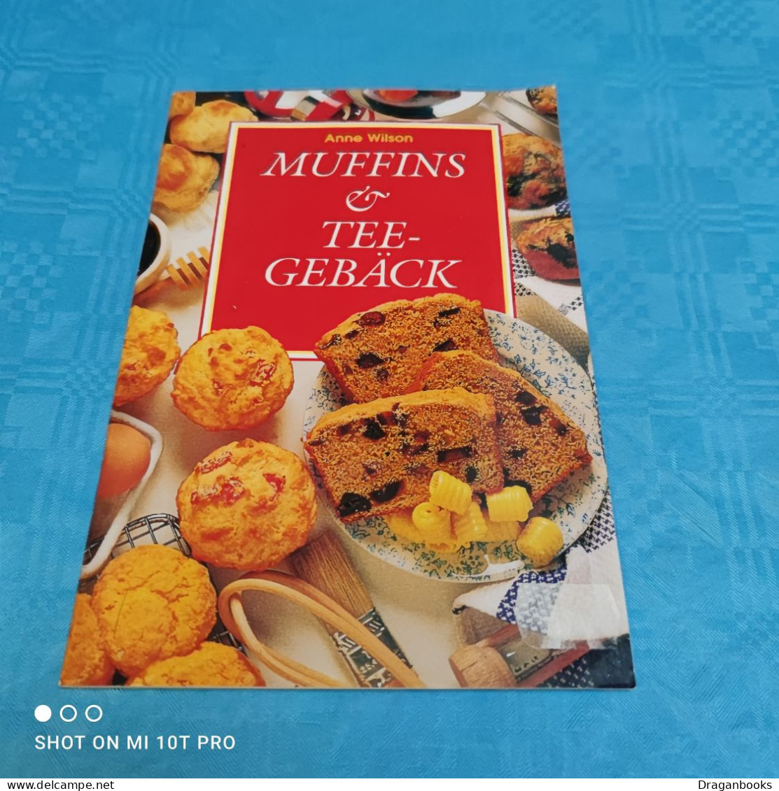 Anne Wilson - Muffins & Teegebäck - Manger & Boire